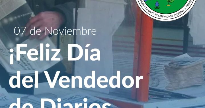   ¡Feliz Día Del Vendedor De Diarios, Revistas y Afines!