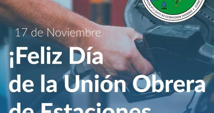 ¡Feliz día de la Unión Obrera De Estaciones de Servicio!